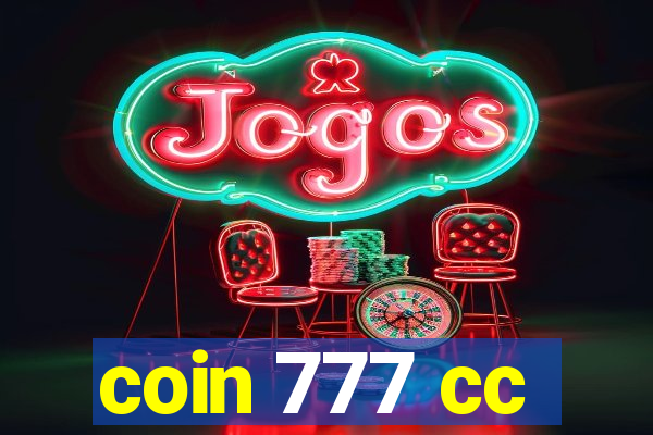 coin 777 cc